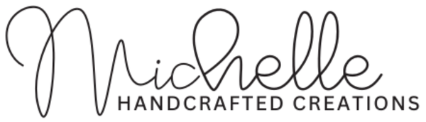 Michelle's Handcrafted Creations
